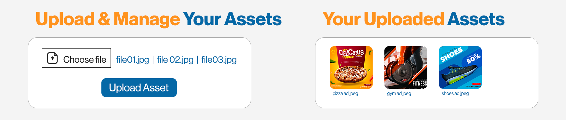Upload form on the left and three saved ad assets — pizza, gym, and shoes — on the right.